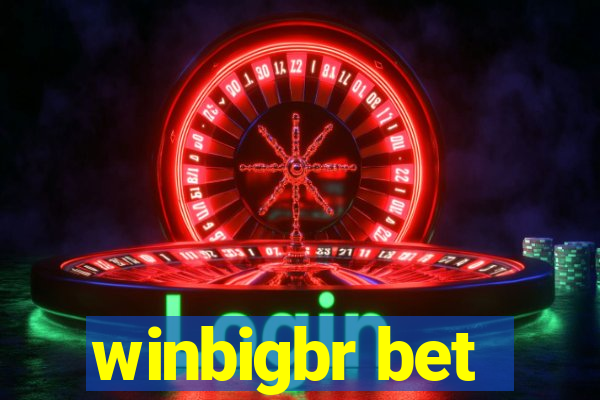 winbigbr bet